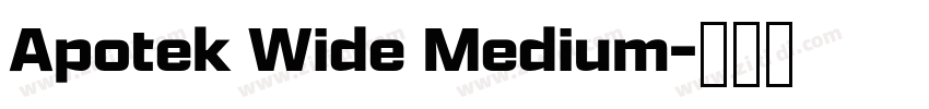 Apotek Wide Medium字体转换